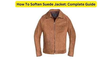 how to soften suede jacket
